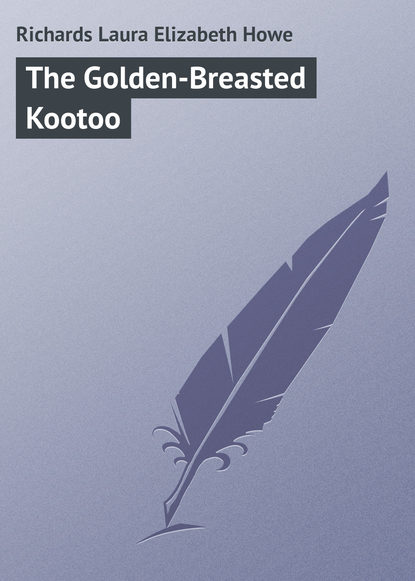 Книга Laura Richards The Golden-Breasted Kootoo