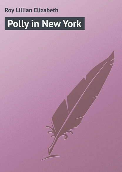 Книга Lillian Roy, Roy Lillian Elizabeth Polly in New York