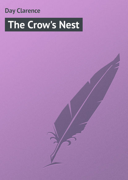 Книга Day Clarence, Clarence Day The Crow's Nest