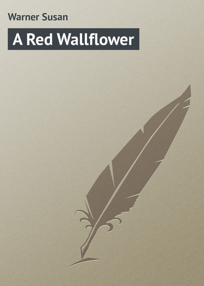 Книга Susan Warner, Warner Susan A Red Wallflower