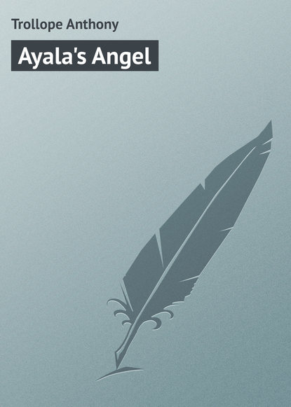 Книга Anthony Trollope, Trollope Anthony Ayala's Angel