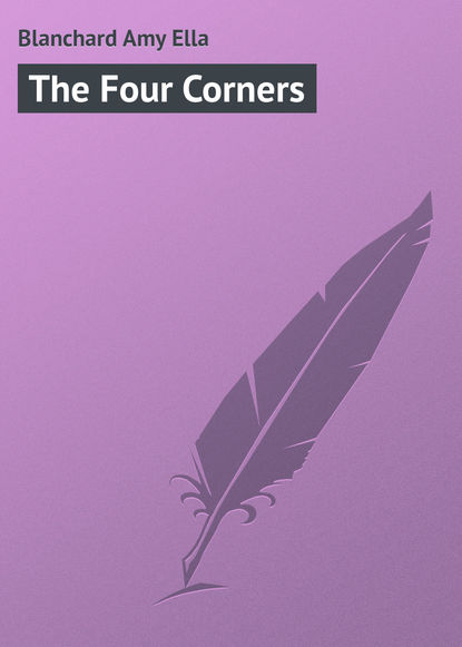 Книга Amy Blanchard, Blanchard Amy Ella The Four Corners