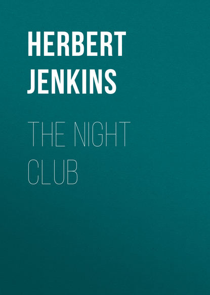 Книга Jenkins Herbert George, Herbert Jenkins The Night Club