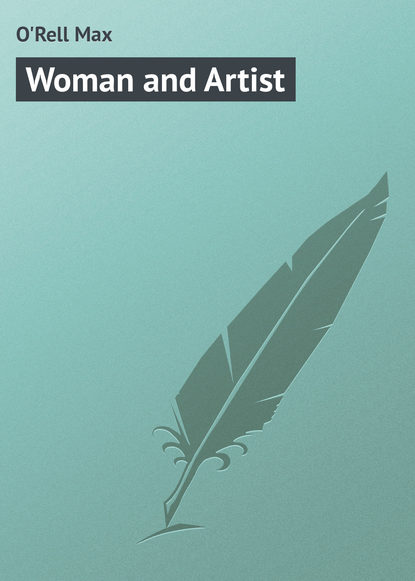 Книга Max O'Rell, O'Rell Max Woman and Artist