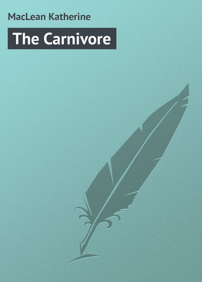 Книга Katherine MacLEAN, MacLean Katherine The Carnivore
