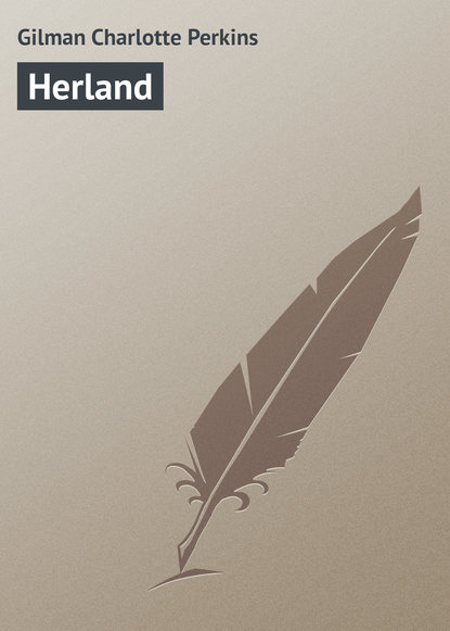 Книга Gilman Charlotte Perkins, Charlotte Gilman Herland