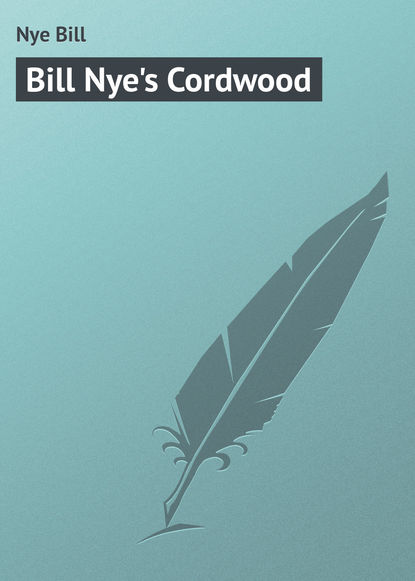Книга Nye Bill, Bill Nye Bill Nye's Cordwood