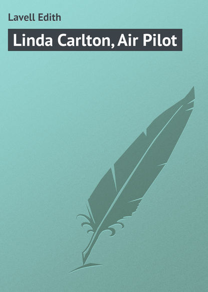 Книга Edith Lavell, Lavell Edith Linda Carlton, Air Pilot