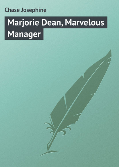 Книга Chase Josephine Marjorie Dean, Marvelous Manager