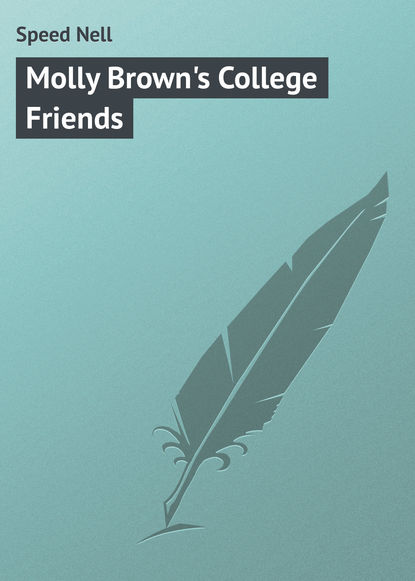 Книга Nell Speed, Speed Nell Molly Brown's College Friends