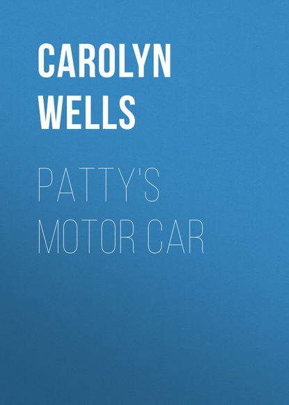 Книга Carolyn Wells, Wells Carolyn Patty's Motor Car