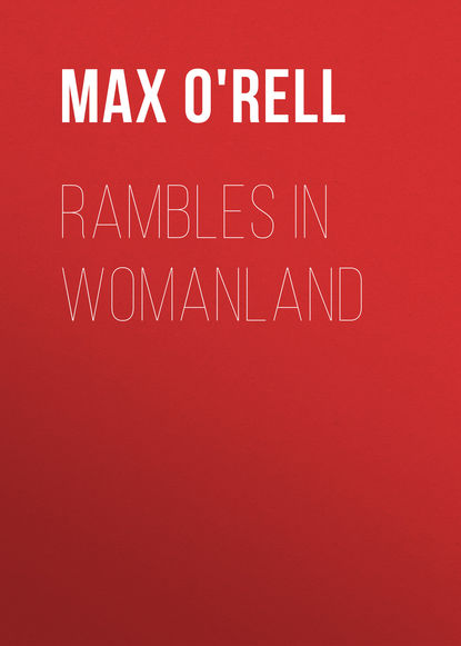 Книга Max O'Rell, O'Rell Max Rambles in Womanland