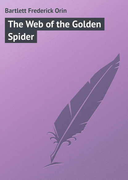 Книга Frederick Bartlett, Bartlett Frederick Orin The Web of the Golden Spider