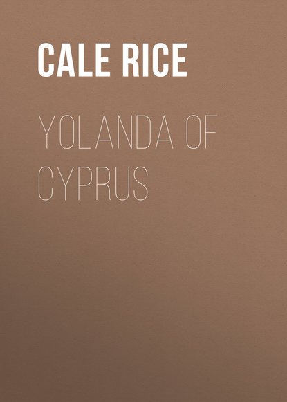 Книга Cale Rice, Rice Cale Young Yolanda of Cyprus