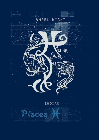 Книга Angel Wight Pisces. Zodiac