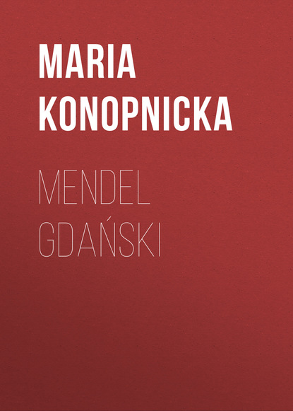 Книга Maria Konopnicka Mendel Gdański