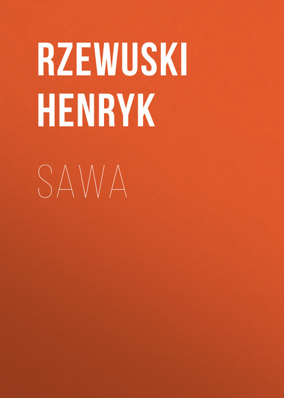 Книга Rzewuski Henryk Sawa