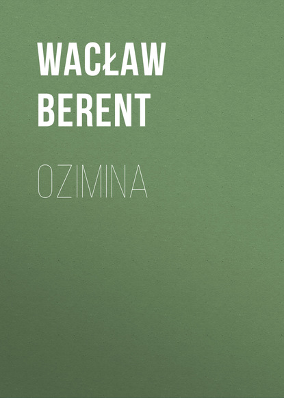Книга Wacław Berent Ozimina