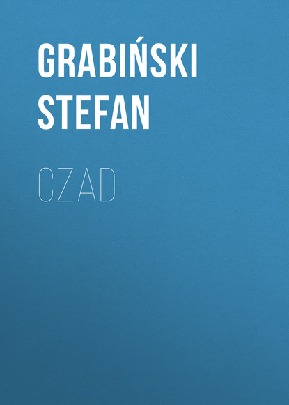 Книга Stefan Grabiński, Stefan  Grabinski Czad