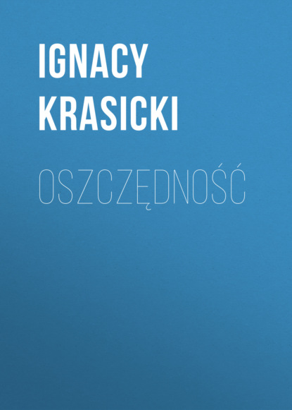 Книга Ignacy Krasicki Oszczędność