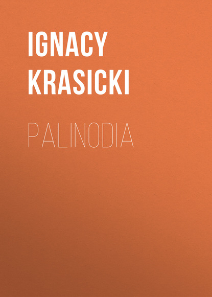 Книга Ignacy Krasicki Palinodia