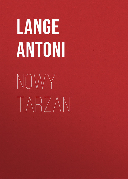 Книга Lange Antoni Nowy Tarzan