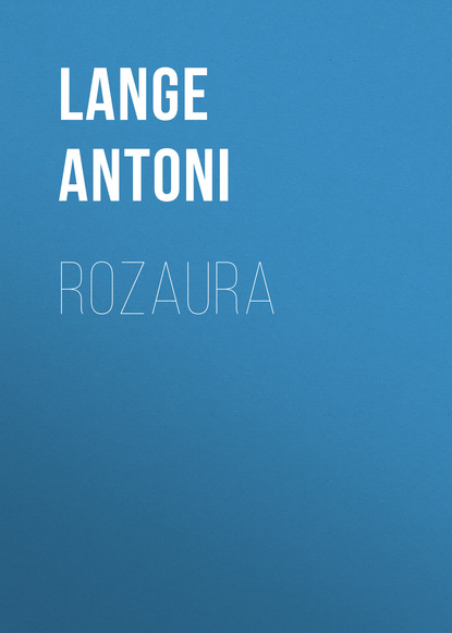 Книга Lange Antoni Rozaura