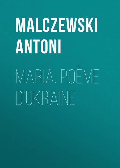 Книга Malczewski Antoni Maria. Poème d'Ukraine