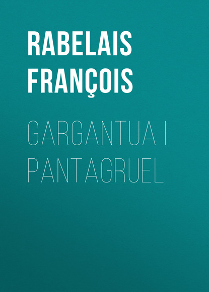 Книга Rabelais François Gargantua i Pantagruel