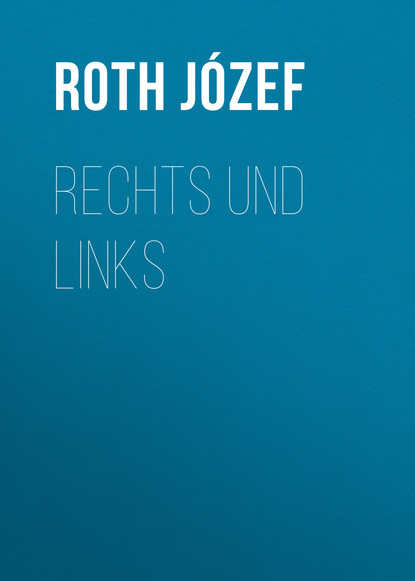 Книга Roth Józef Rechts und links