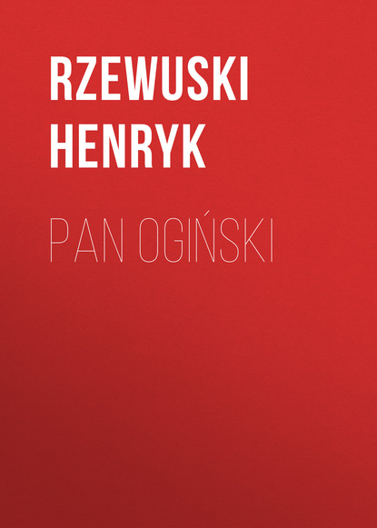 Книга Rzewuski Henryk Pan Ogiński