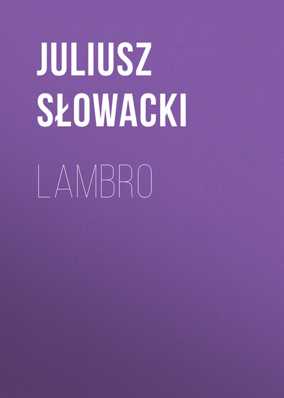 Книга Juliusz Słowacki Lambro