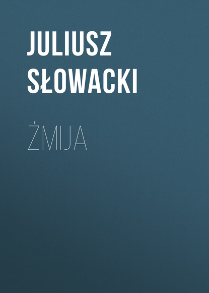 Книга Juliusz Słowacki Żmija