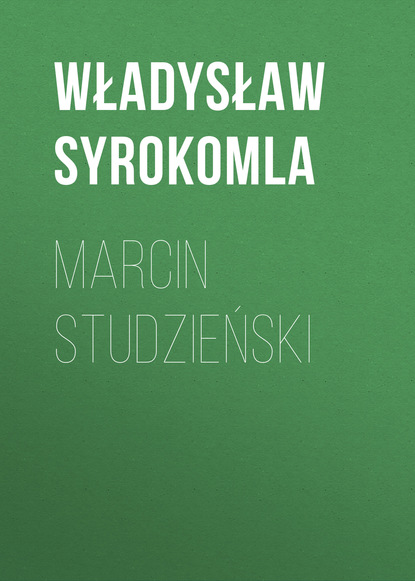 Книга Władysław Syrokomla Marcin Studzieński