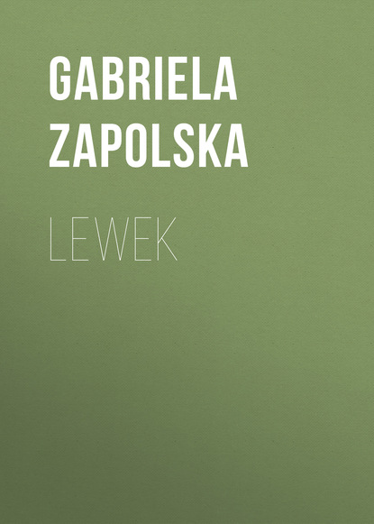 Книга Gabriela Zapolska Lewek