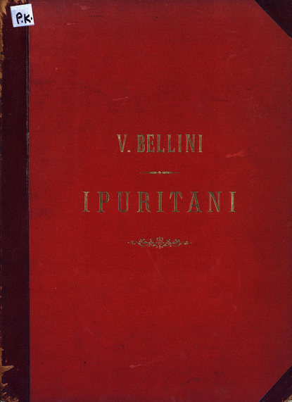 Книга Винченцо Беллини,  ЦГПБ I Puritani