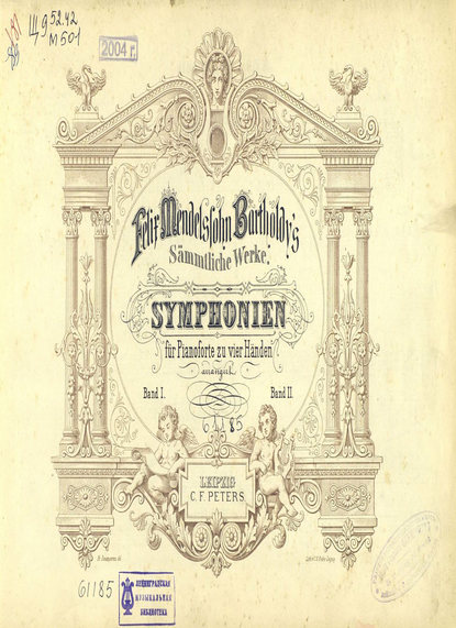 Книга  ЦГПБ, Якоб Людвиг Феликс Мендельсон Бартольди Symphonien
