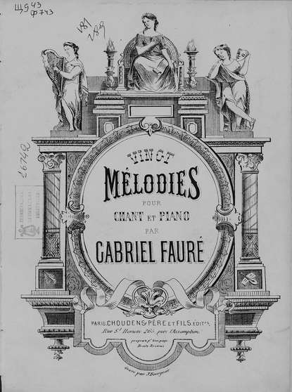 Книга  ЦГПБ, Габриель Форе, Габриель Урбен Форе Vingt melodies pour chant et piano par Gabriel Faure