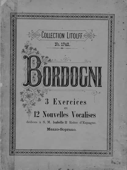 Книга Марко Бордоньи,  ЦГПБ 3 exercices et 12 nouvelles vocalises pour Mezzo-Soprano de Marco Bordogni