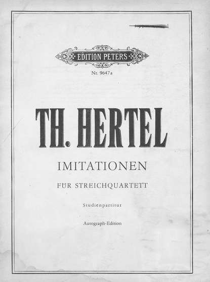 Книга  ЦГПБ, Томас Гертель, Гертель Томас Imitationen fur Streich quartett