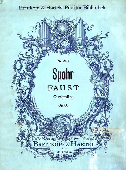Книга  ЦГПБ, Людвиг Шпор Ouverture zur Oper "Faust"