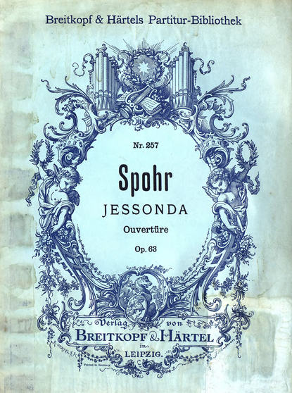 Книга  ЦГПБ, Людвиг Шпор Ouverture zur Oper "Jessonda" von Ludwig Spohr