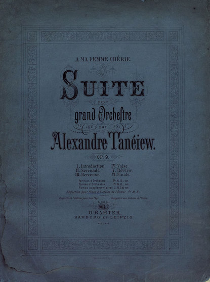 Книга  ЦГПБ, Александр Сергеевич Танеев Suite pour grand Orchestre par Alexandre Taneiew