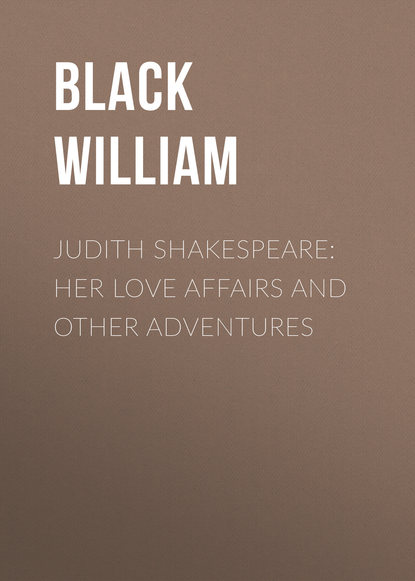 Книга William Black, Black William Judith Shakespeare: Her love affairs and other adventures