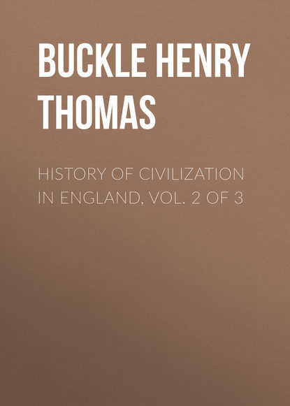 Книга Buckle Henry Thomas, Henry Buckley History of Civilization in England,  Vol. 2 of 3
