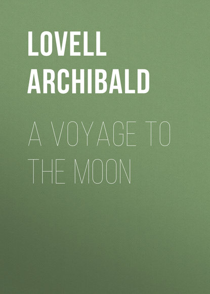 Книга Cyrano de Bergerac, Archibald Lovell A Voyage to the Moon