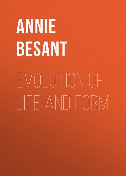Книга Annie Besant Evolution of Life and Form