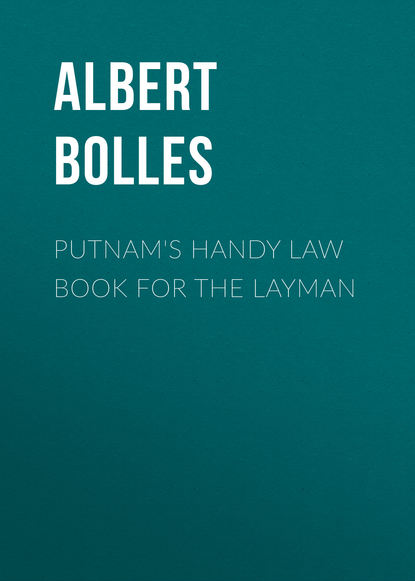 Книга Bolles Albert Sidney, Albert Bolles Putnam's Handy Law Book for the Layman