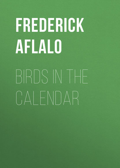 Книга Frederick Aflalo, Aflalo Frederick George Birds in the Calendar