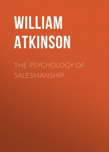 Книга William Atkinson, Atkinson William Walker The Psychology of Salesmanship